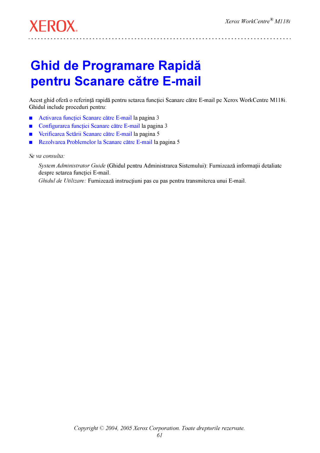 Xerox M118i manual Ghid de Programare Rapidă pentru Scanare către E-mail, Se va consulta 