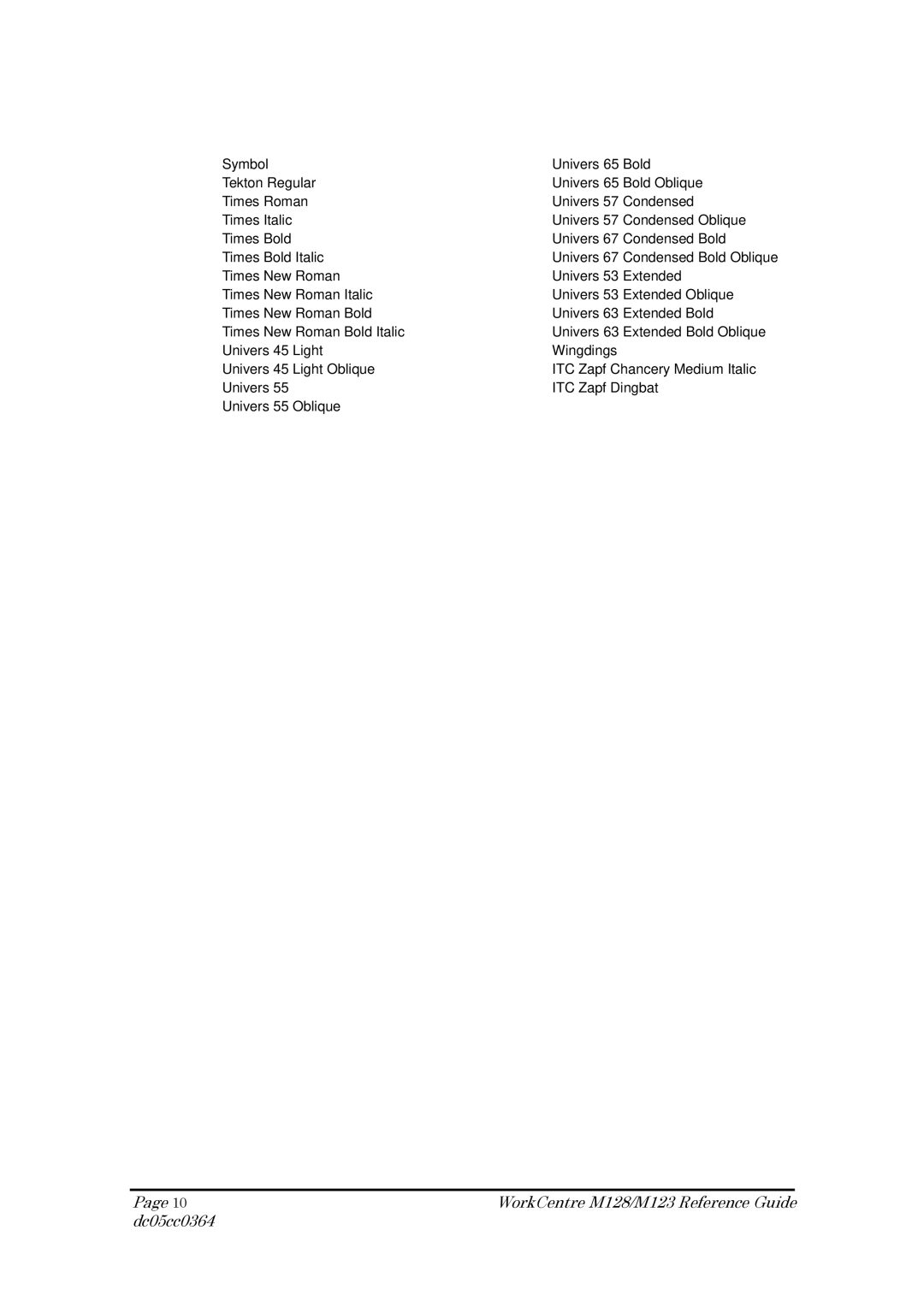 Xerox M123, M128 manual Univers 67 Condensed Bold Oblique 