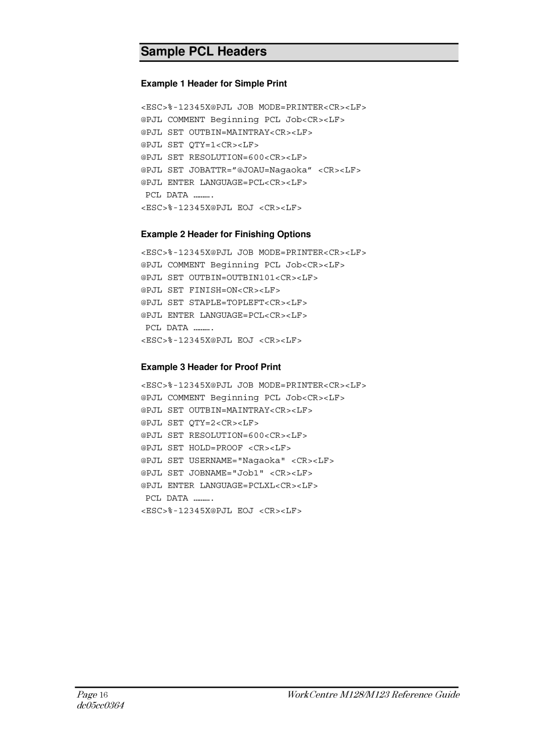 Xerox M123, M128 manual Sample PCL Headers, Example 1 Header for Simple Print, Example 2 Header for Finishing Options 