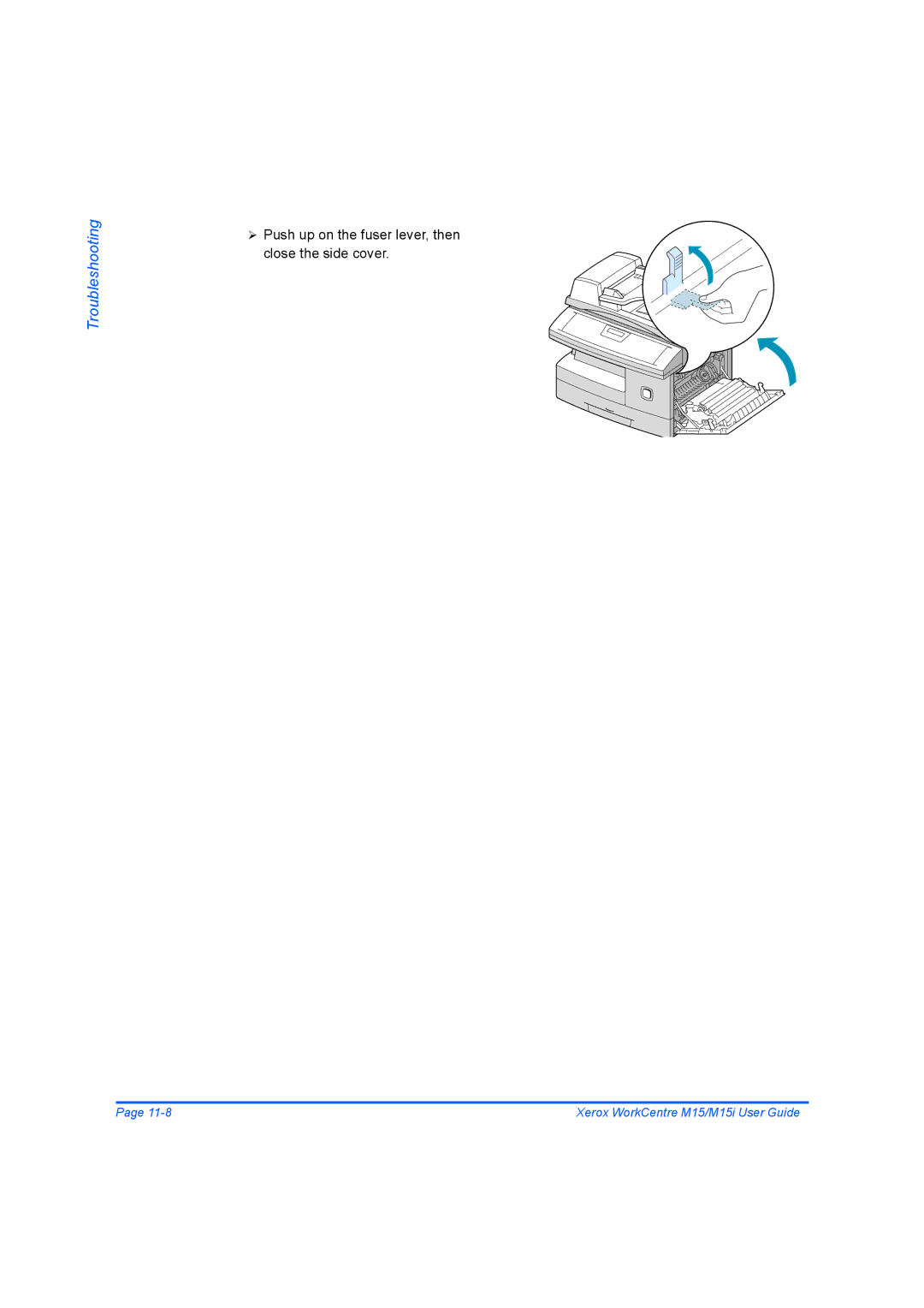 Xerox M15 manual Push up on the fuser lever, then close the side cover 