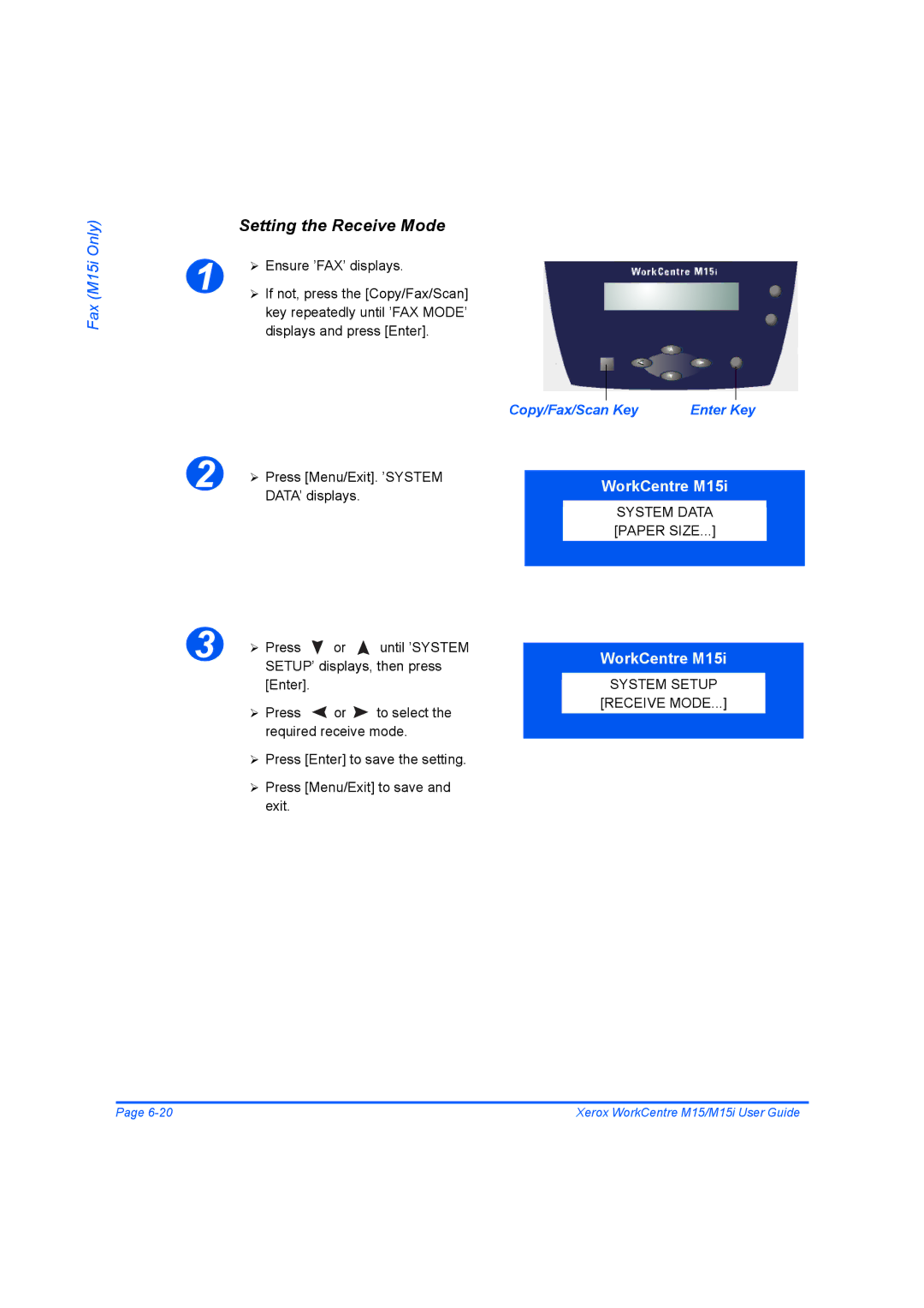 Xerox M15 manual Setting the Receive Mode, Copy/Fax/Scan Key 