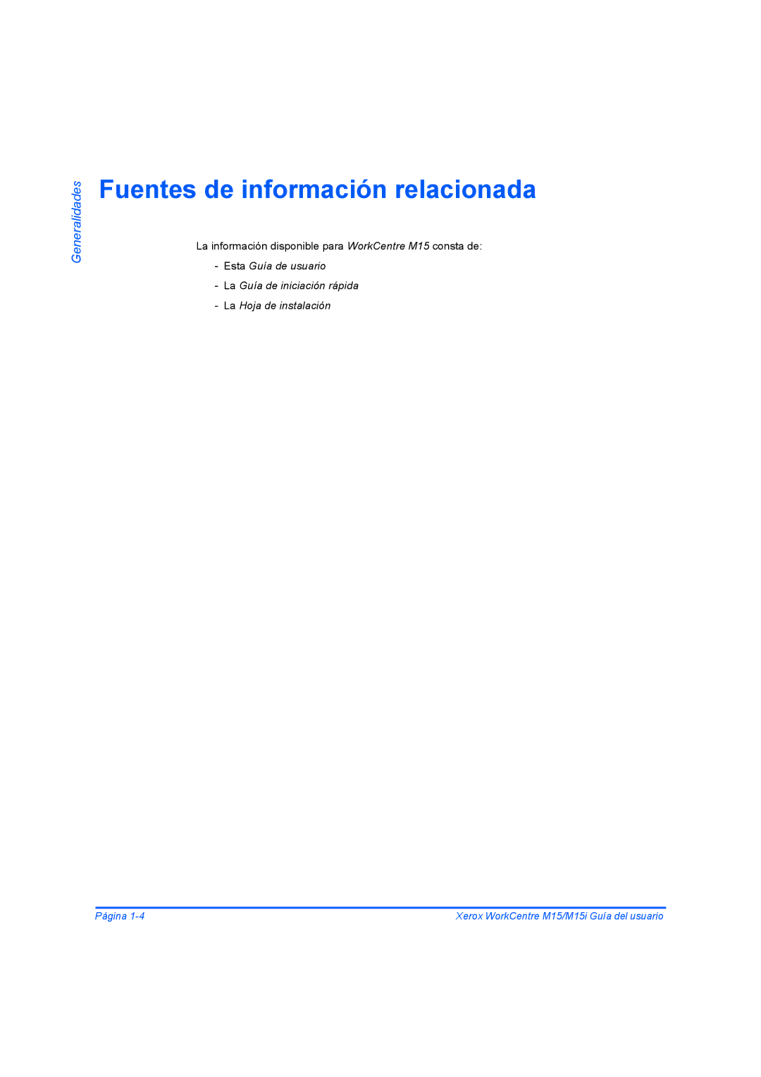 Xerox M15I manual Fuentes de información relacionada 