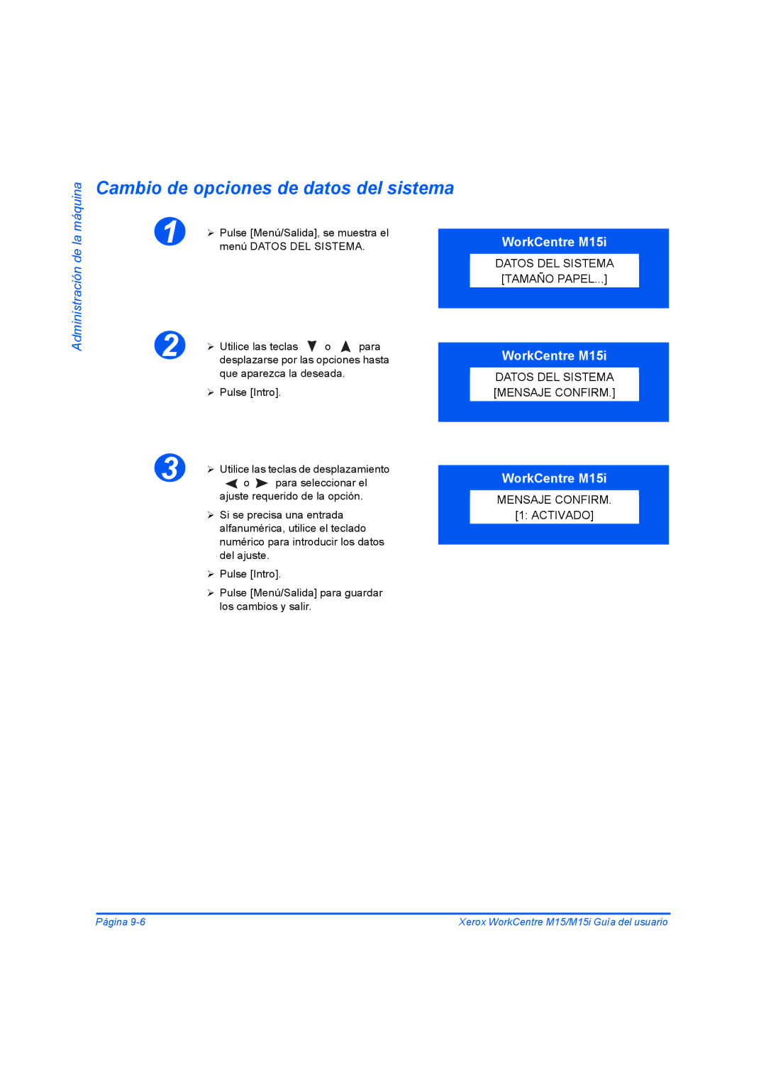 Xerox M15I manual Cambio de opciones de datos del sistema, Datos DEL Sistema Mensaje Confirm 