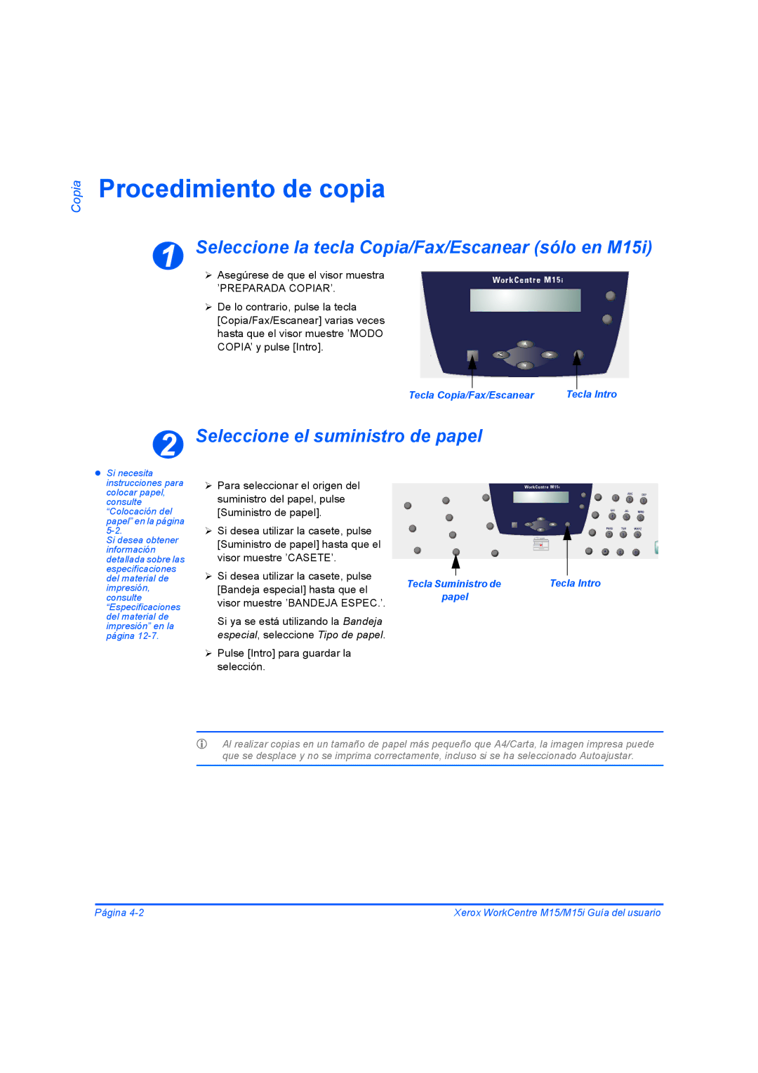 Xerox M15I Procedimiento de copia, Seleccione la tecla Copia/Fax/Escanear sólo en M15i, Seleccione el suministro de papel 