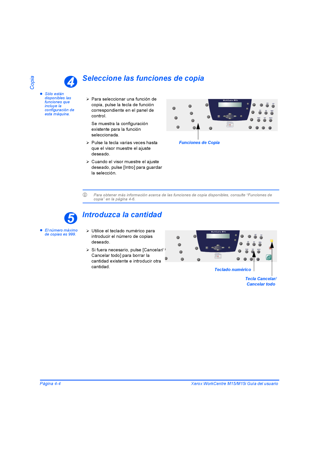 Xerox M15I manual Seleccione las funciones de copia, Introduzca la cantidad 