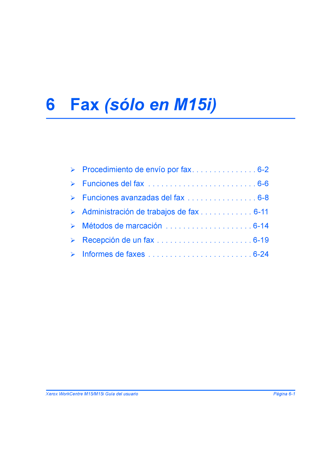 Xerox M15I manual Fax sólo en M15i 