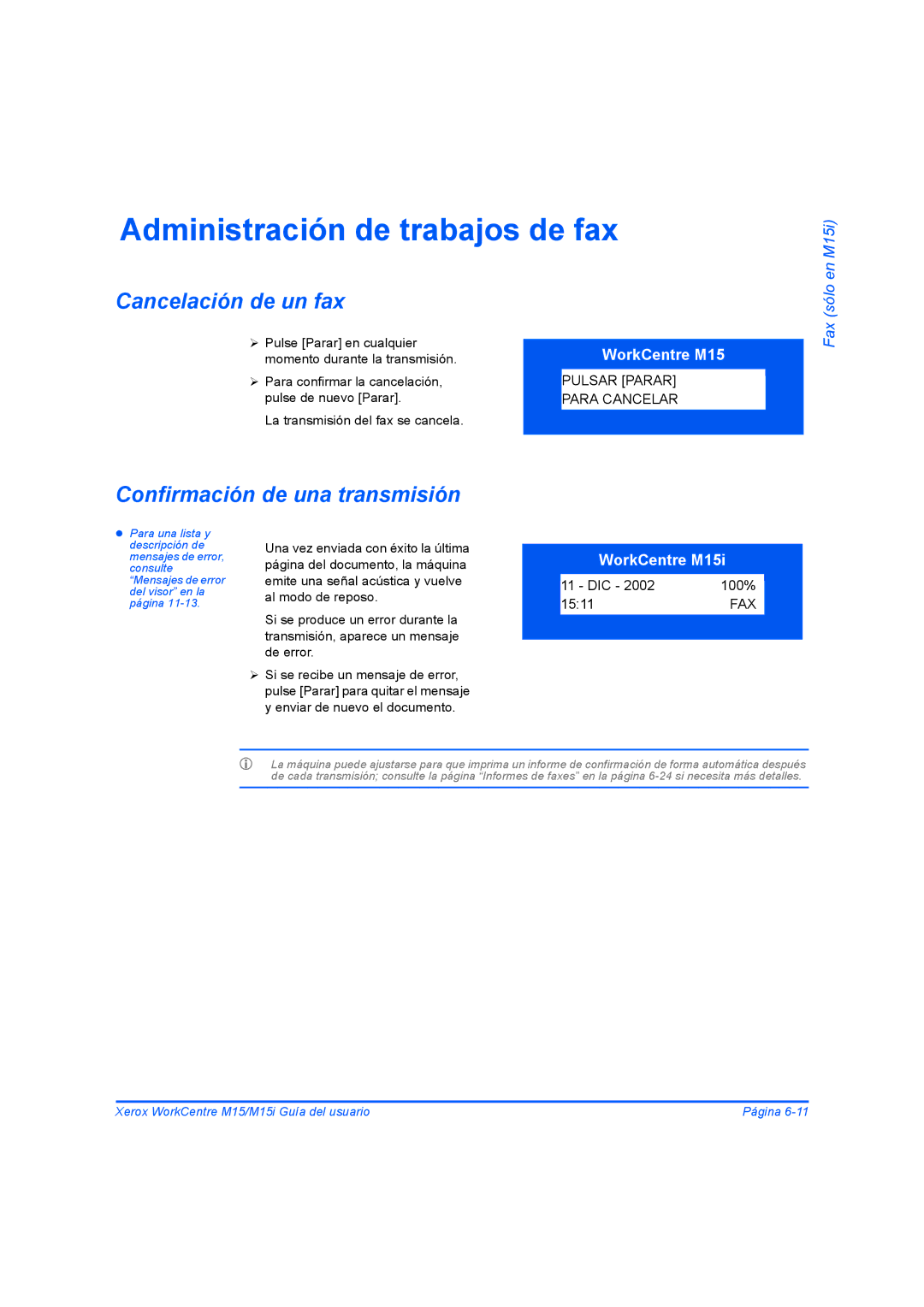 Xerox Administración de trabajos de fax, Cancelación de un fax, Confirmación de una transmisión, En M15i, Fax sólo 