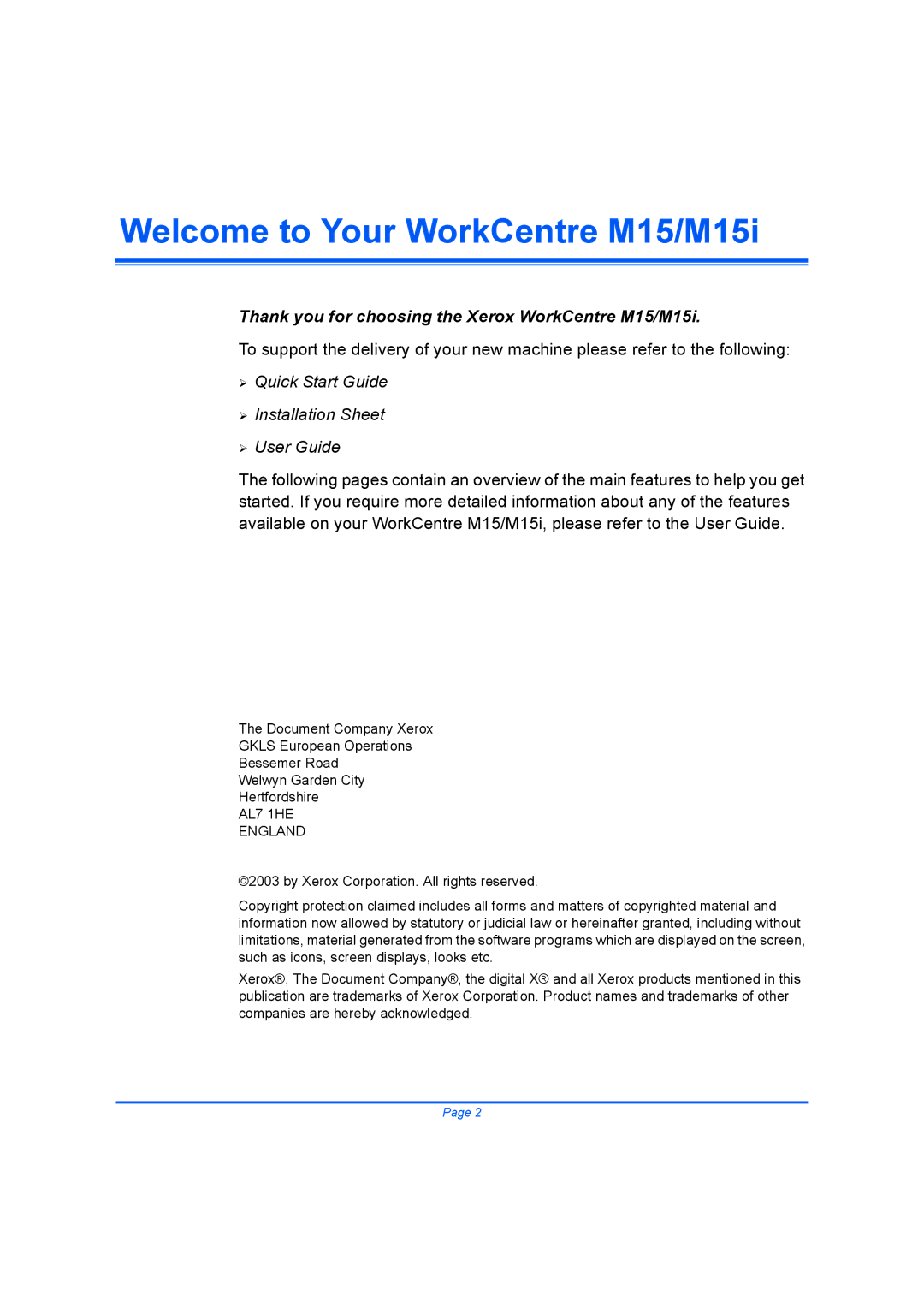 Xerox M15I quick start Welcome to Your WorkCentre M15/M15i, Thank you for choosing the Xerox WorkCentre M15/M15i 