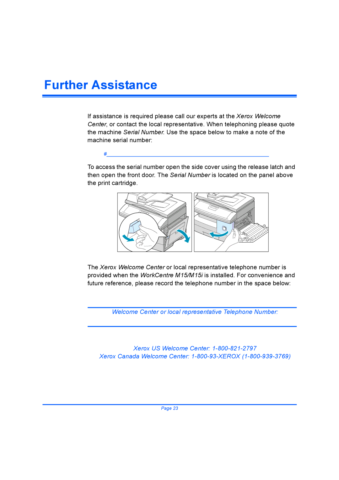 Xerox M15I quick start Further Assistance 