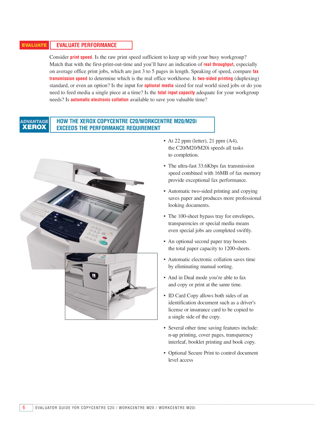 Xerox M20I manual Evaluate Performance, Exceeds the Performance Requirement 