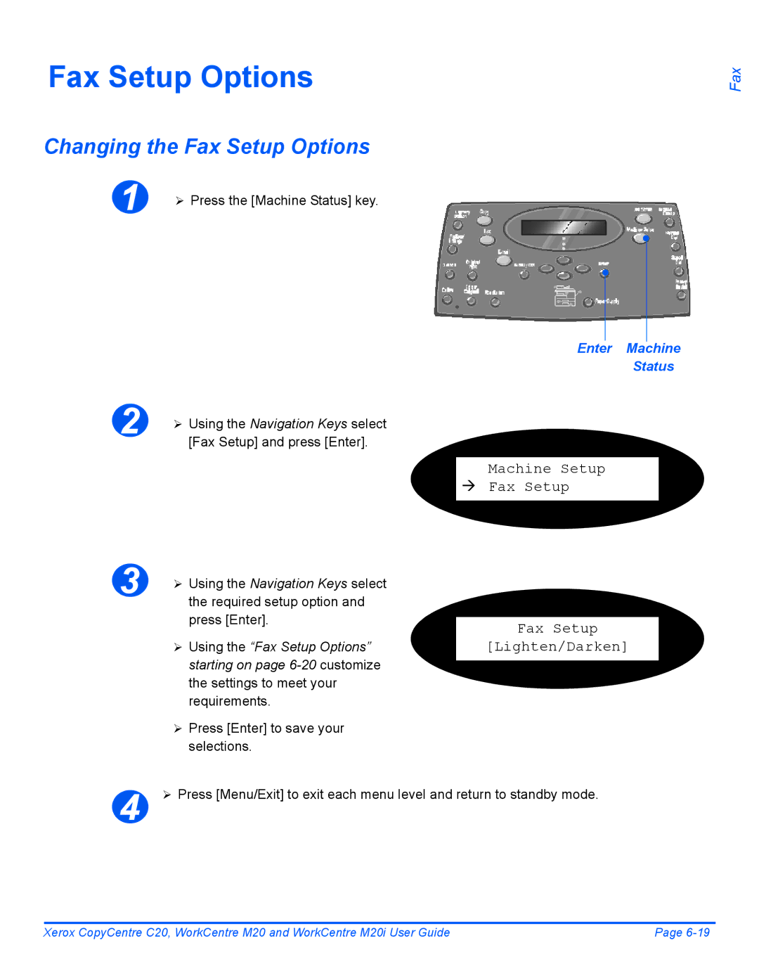 Xerox M20I manual Changing the Fax Setup Options, Machine Setup Fax Setup, Lighten/Darken 