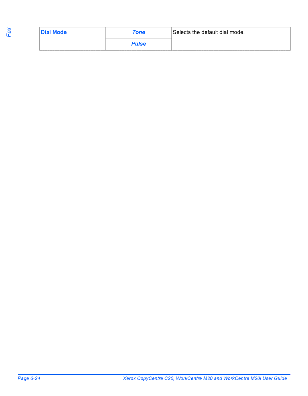 Xerox M20I manual Dial Mode, Tone Pulse, Selects the default dial mode 