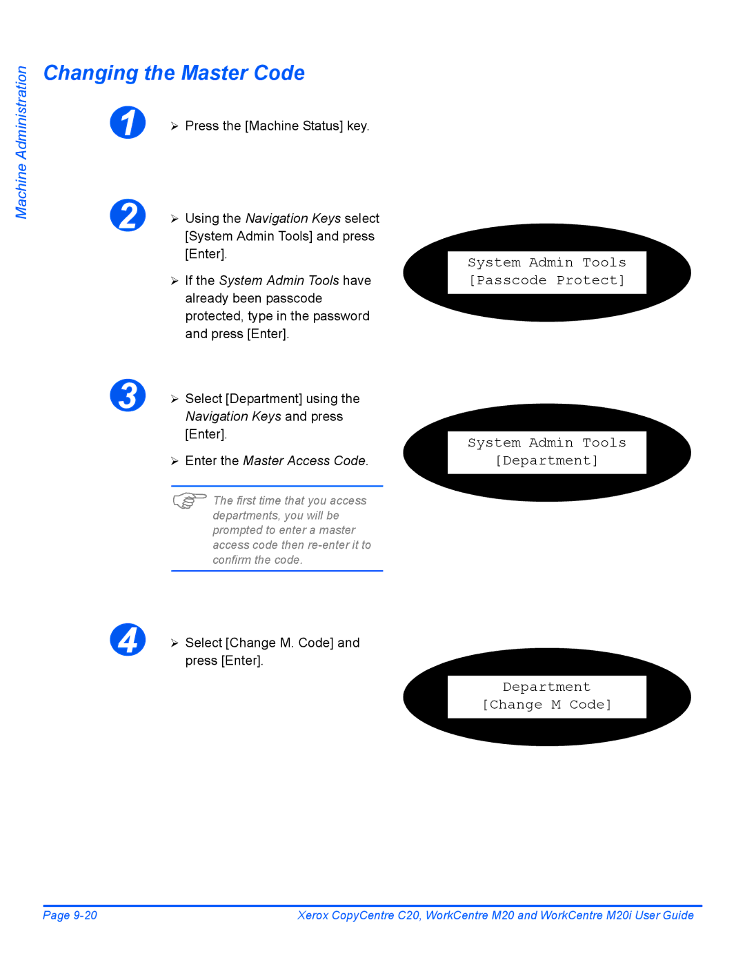 Xerox M20I manual Changing the Master Code, ¾ Press the Machine Status key 