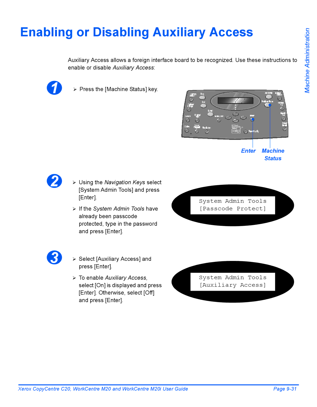 Xerox M20I manual Enabling or Disabling Auxiliary Access, System Admin Tools Auxiliary Access, ¾ Select Auxiliary Access 