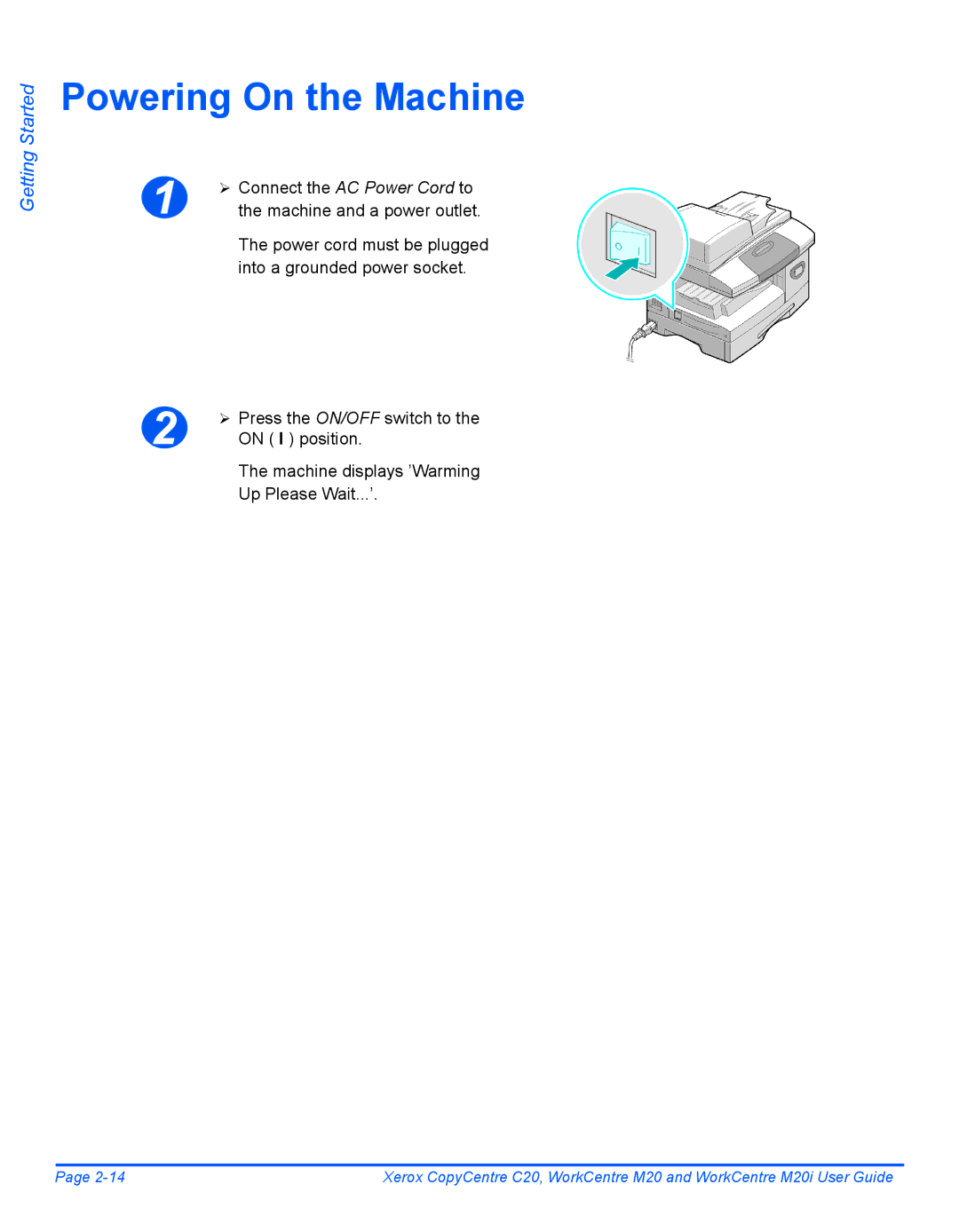 Xerox M20I manual Powering On the Machine, ¾ Connect the AC Power Cord to, On I position 