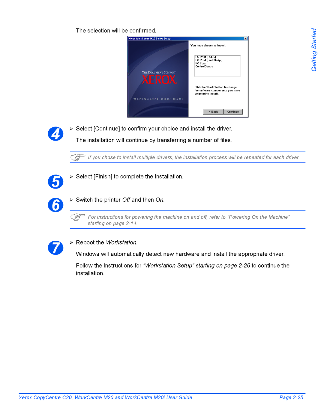 Xerox M20I manual Selection will be confirmed, ¾ Reboot the Workstation 