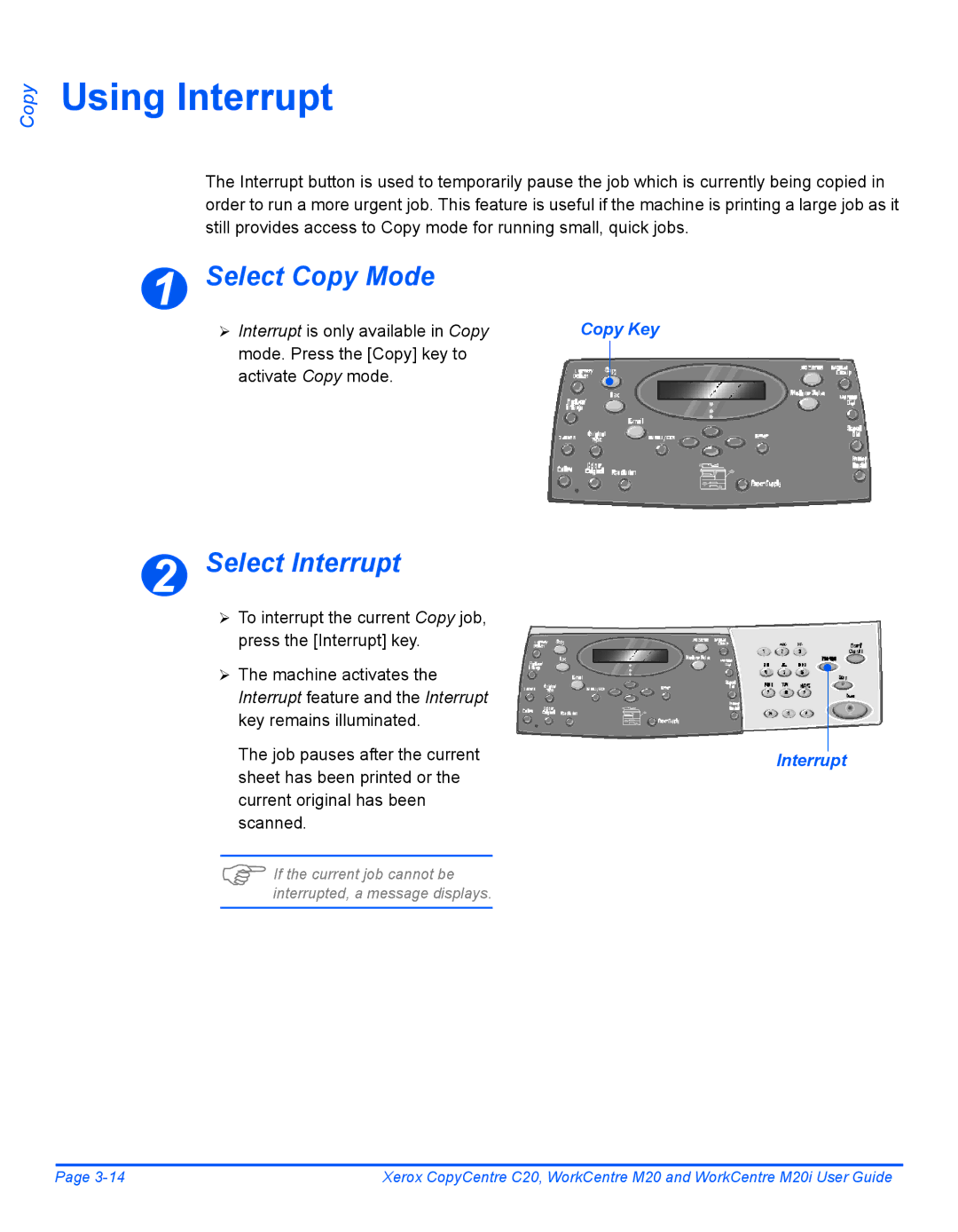 Xerox M20 Using Interrupt, Select Interrupt, ¾ Interrupt is only available in Copy, Interrupt feature and the Interrupt 