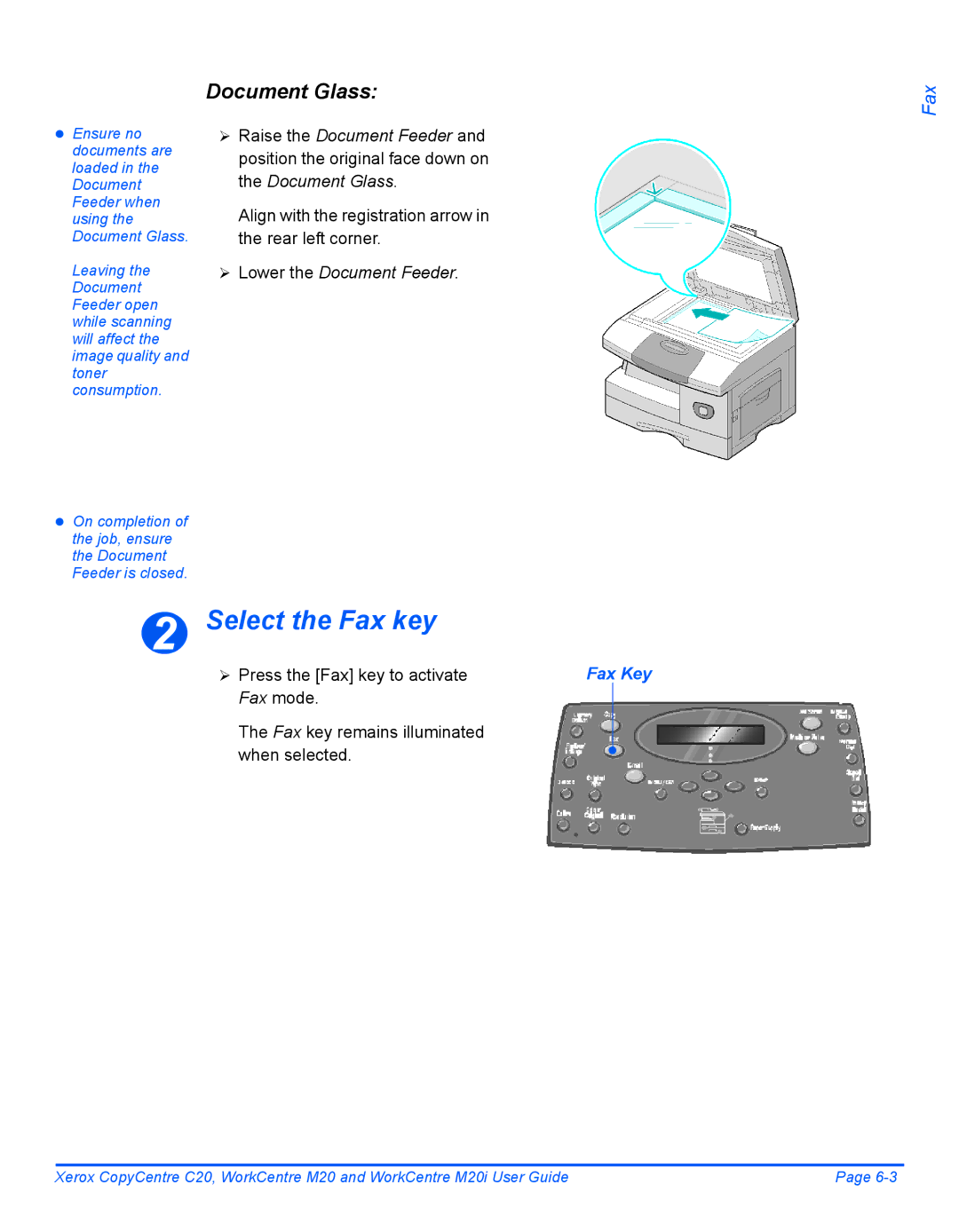 Xerox M20I manual Select the Fax key, ¾ Press the Fax key to activate, Fax Key 