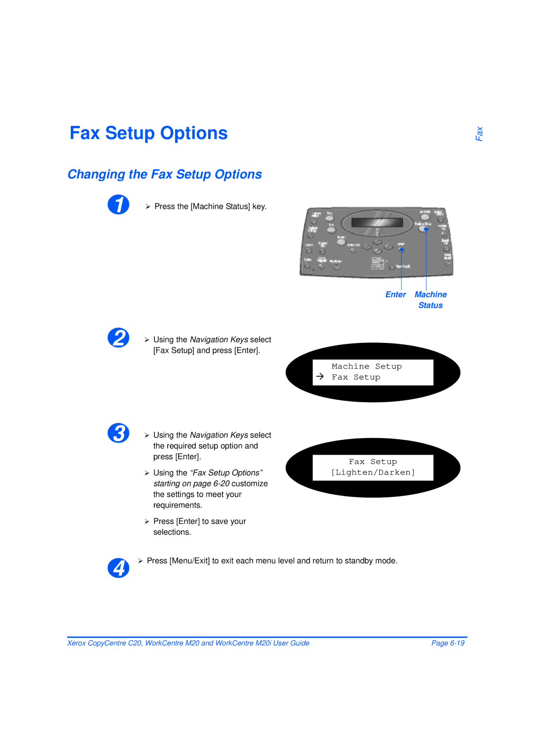 Xerox M20/M20i manual Changing the Fax Setup Options, Using the Fax Setup Options, Starting on page 6-20 customize 