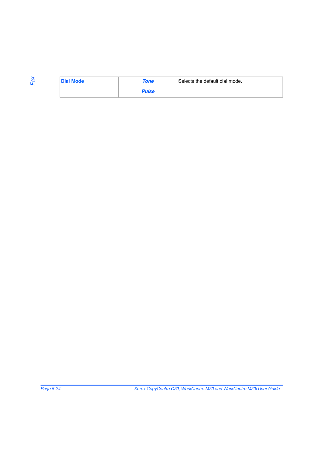 Xerox M20/M20i manual Dial Mode, Tone Pulse, Selects the default dial mode 