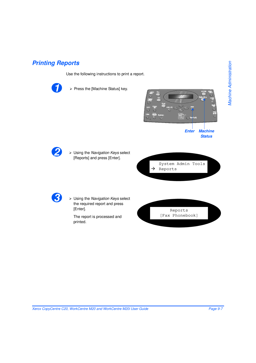 Xerox M20/M20i manual Printing Reports, Use the following instructions to print a report, Report is processed and printed 