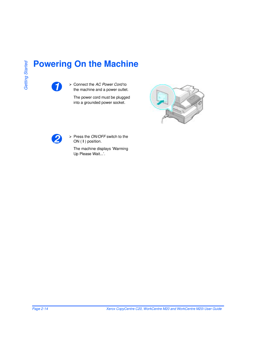 Xerox M20/M20i manual Powering On the Machine, On I position, Machine displays ’Warming Up Please Wait...’ 