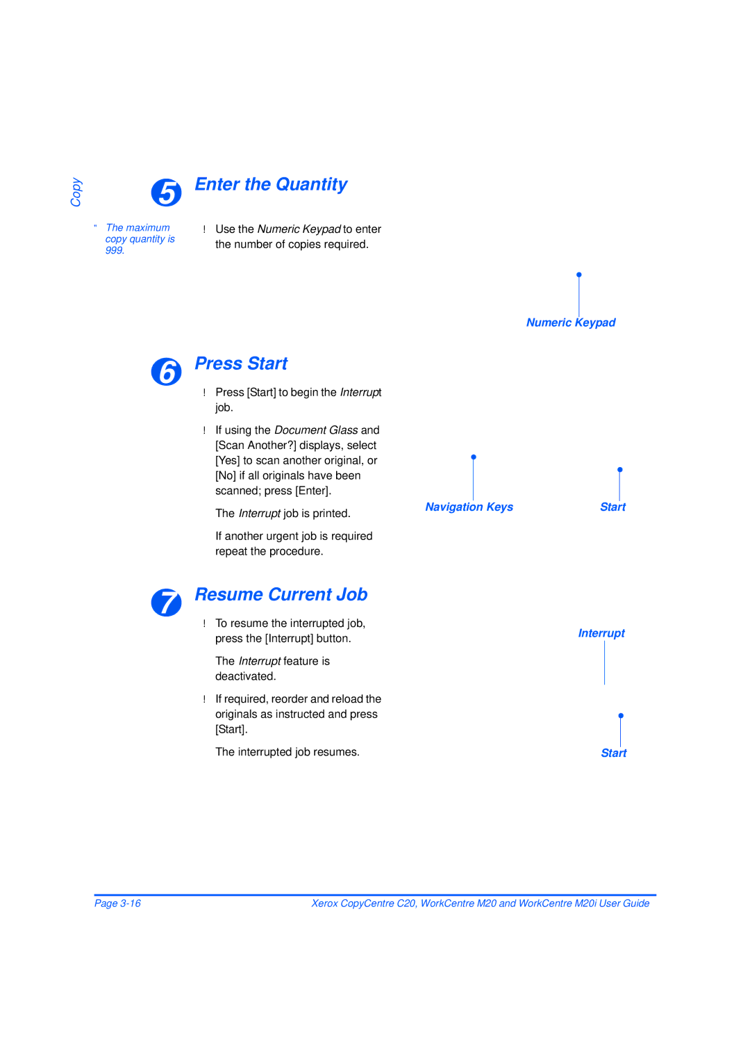 Xerox M20/M20i Resume Current Job, Numeric Keypad, If another urgent job is required repeat the procedure, Interrupt Start 