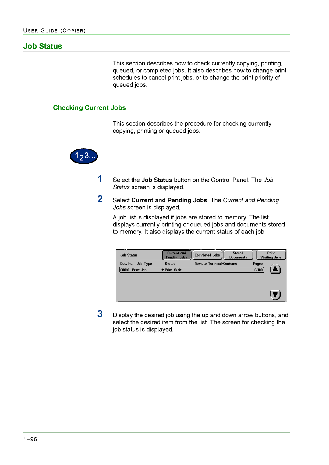 Xerox M24 manual Job Status, Checking Current Jobs 