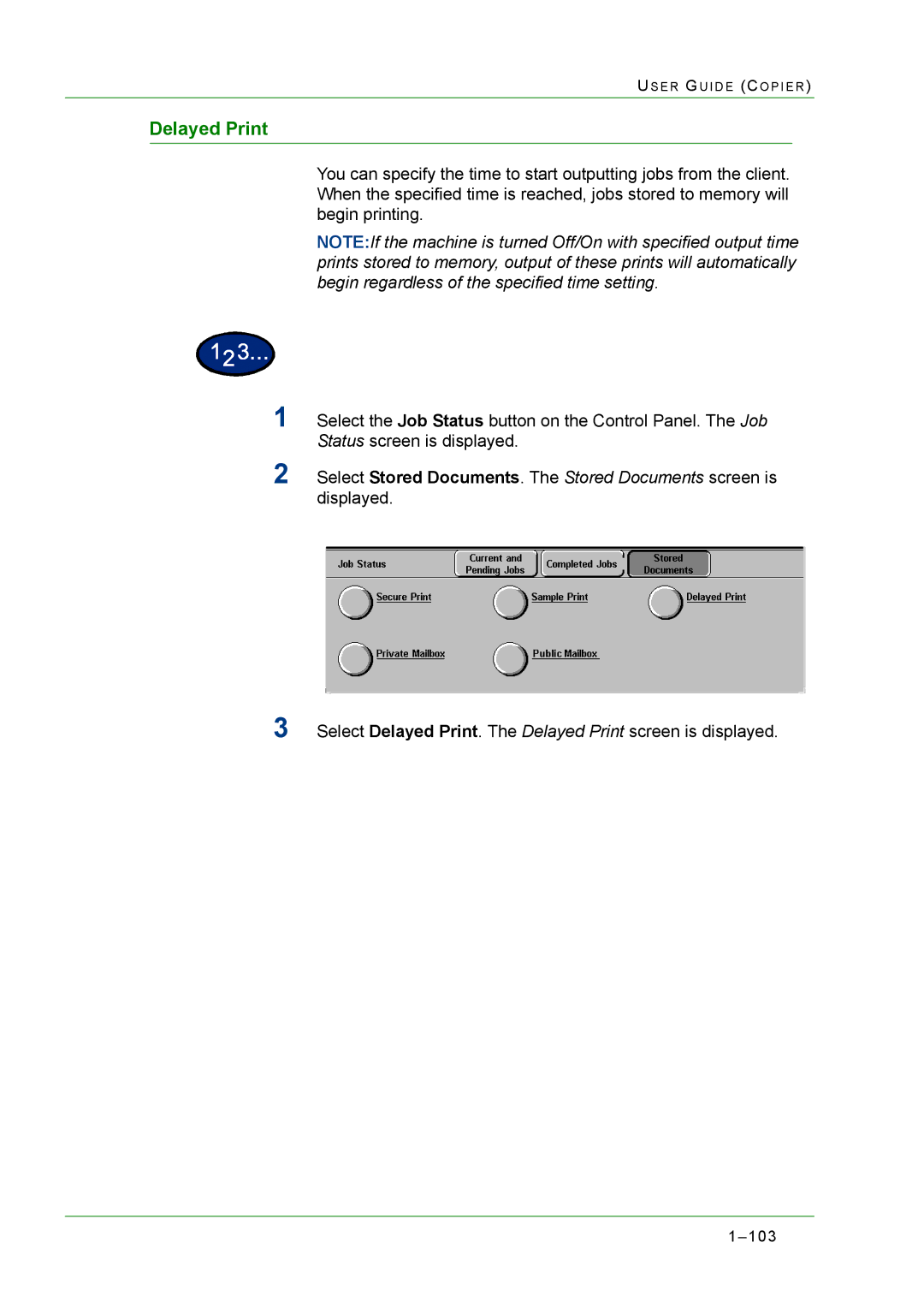 Xerox M24 manual Delayed Print 