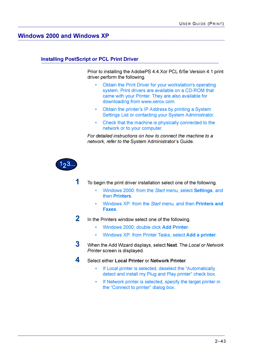 Xerox M24 manual Windows 2000 and Windows XP, Select either Local Printer or Network Printer 