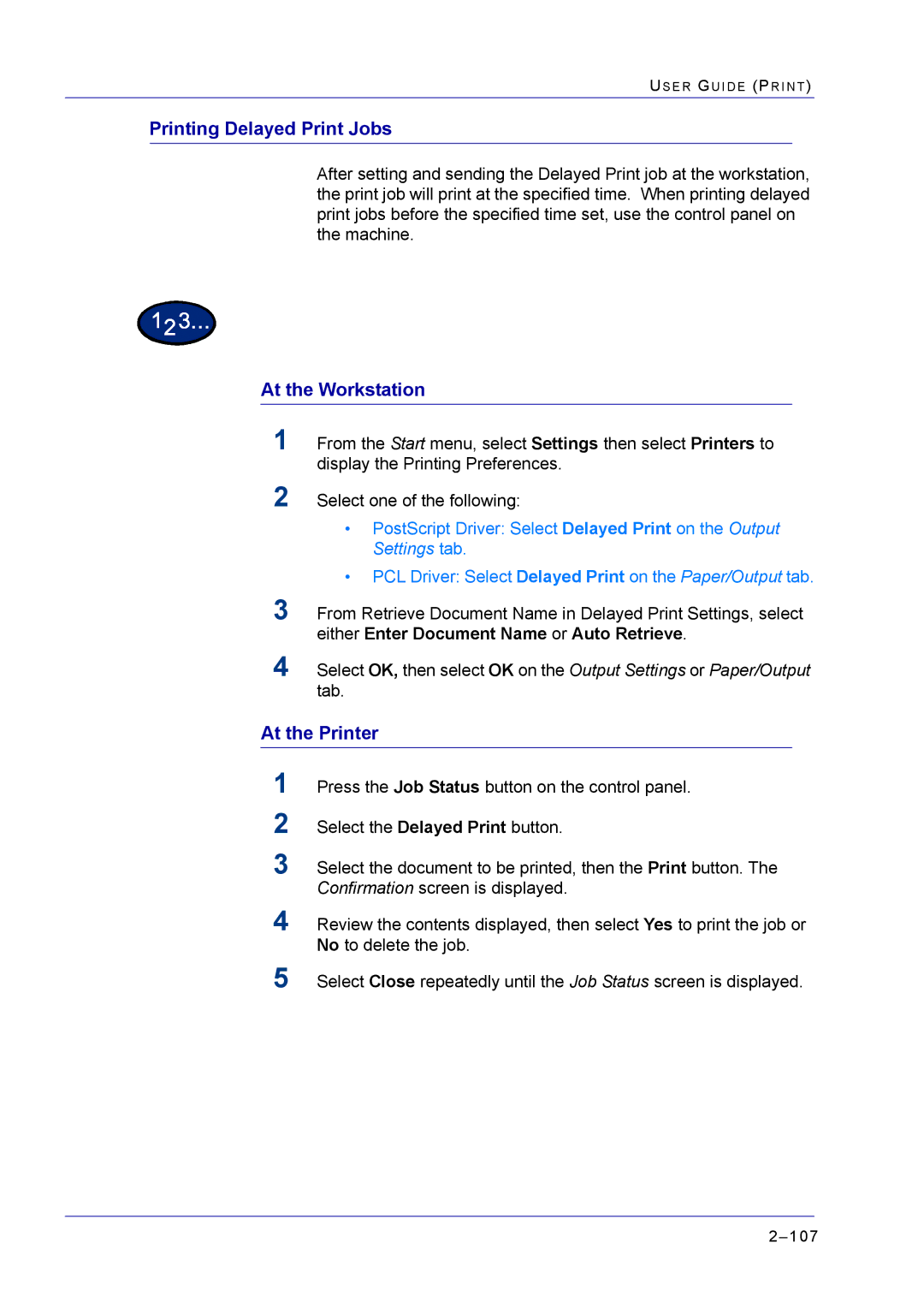 Xerox M24 manual Printing Delayed Print Jobs, At the Workstation 