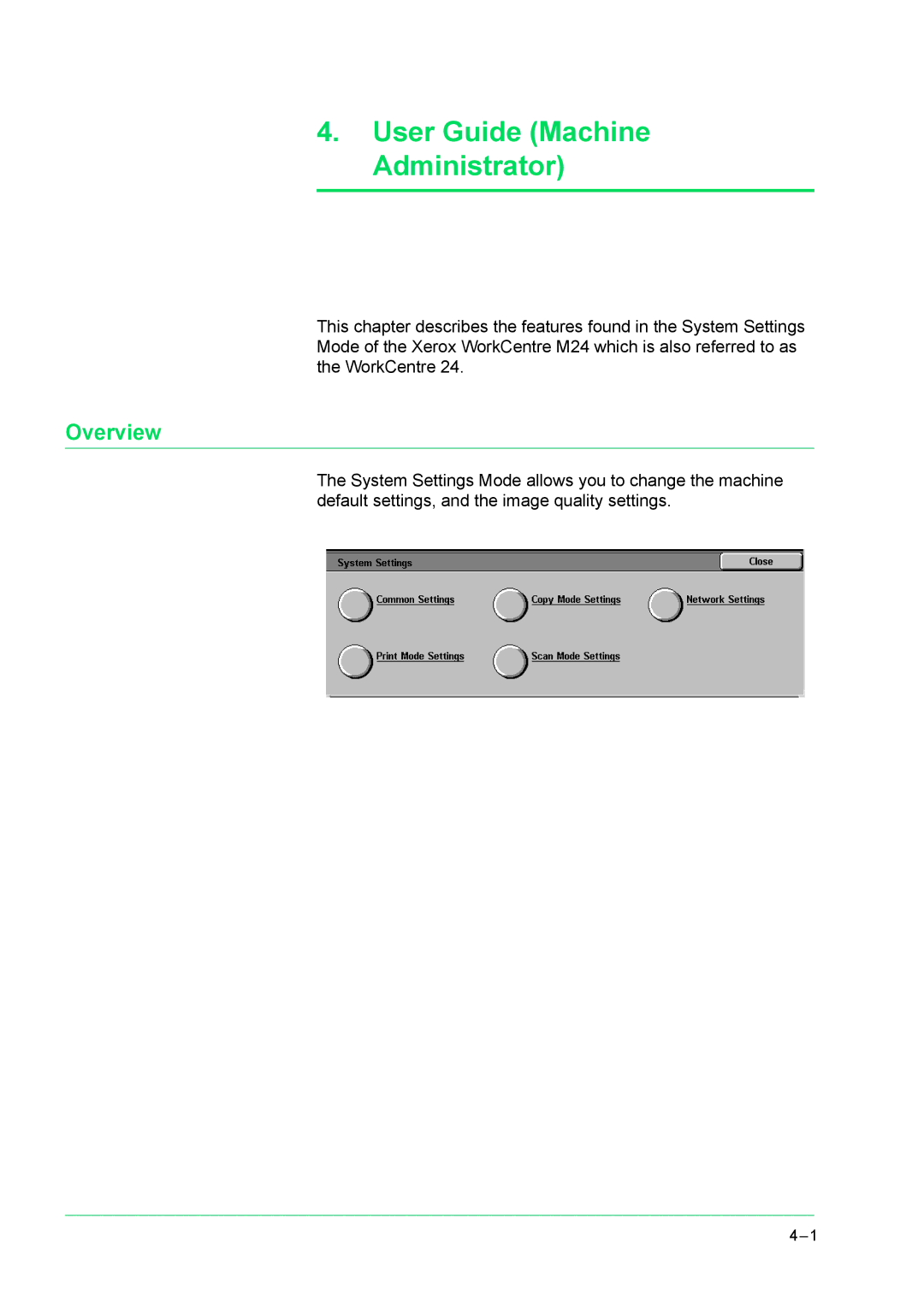 Xerox M24 manual User Guide Machine Administrator 