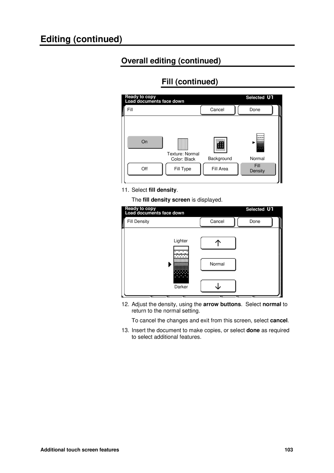 Xerox MAX 200 manual Select fill density Fill density screen is displayed 