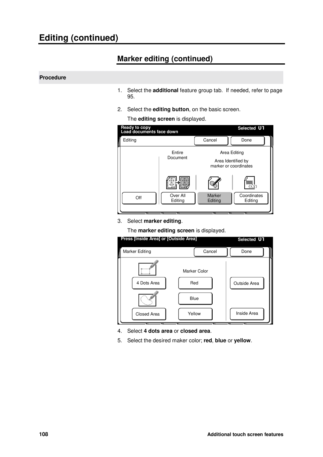 Xerox MAX 200 manual Select marker editing Marker editing screen is displayed, Select 4 dots area or closed area, 108 
