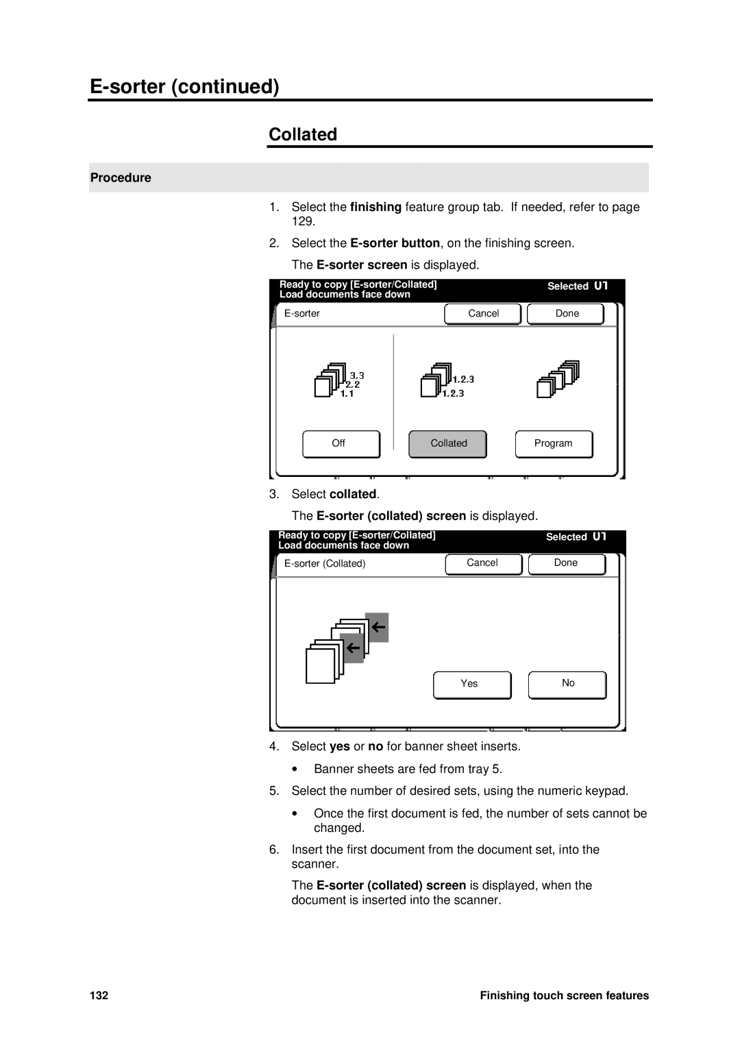 Xerox MAX 200 manual Collated, E-sorter collated screen is displayed 