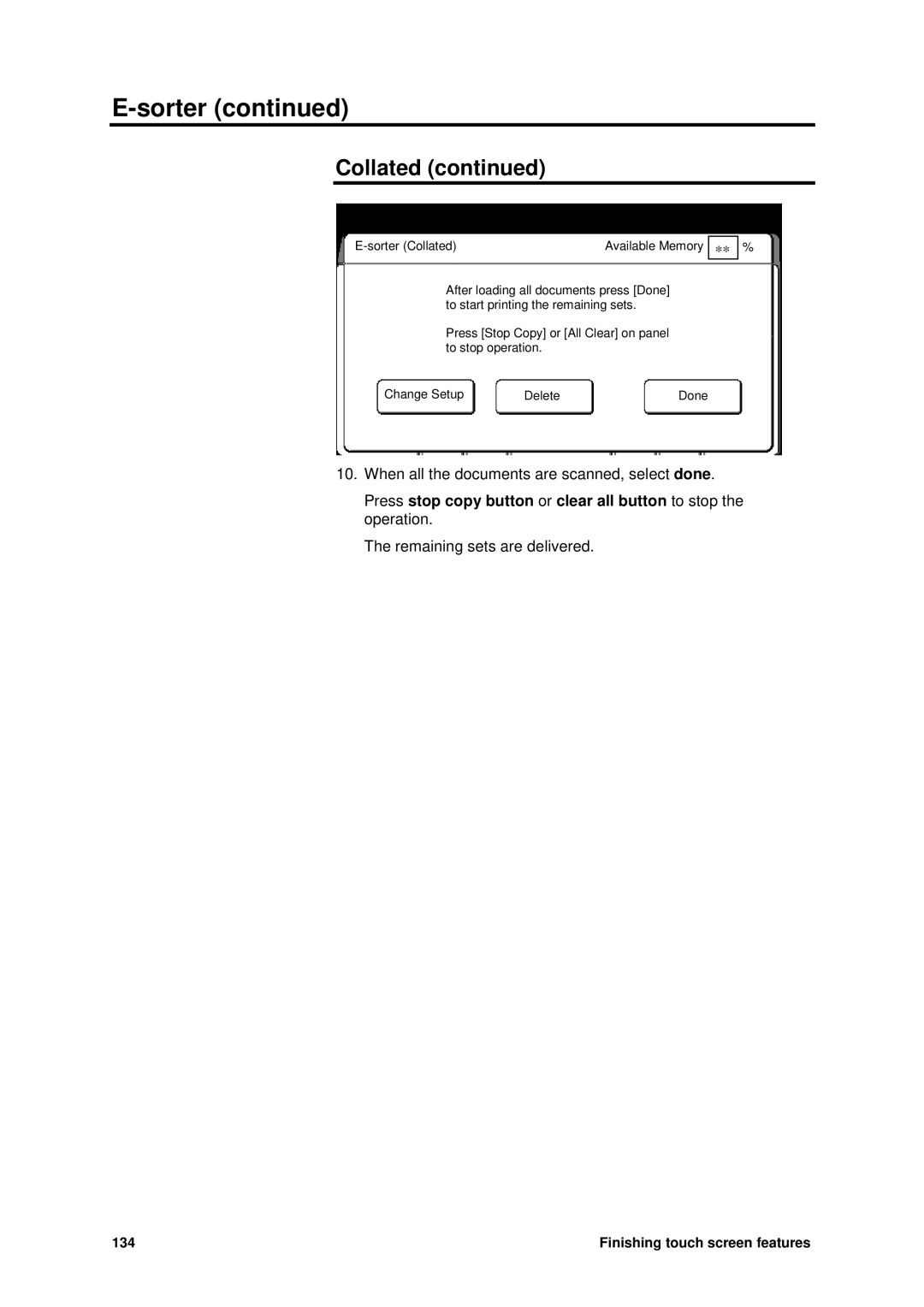 Xerox MAX 200 manual When all the documents are scanned, select done 