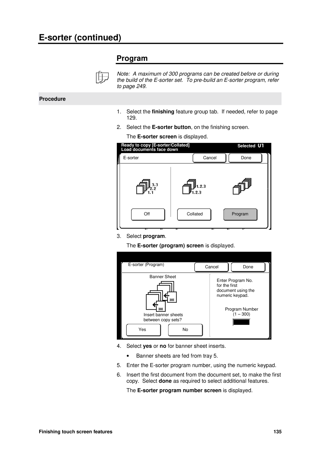 Xerox MAX 200 manual Program, E-sorter program screen is displayed, E-sorter program number screen is displayed 