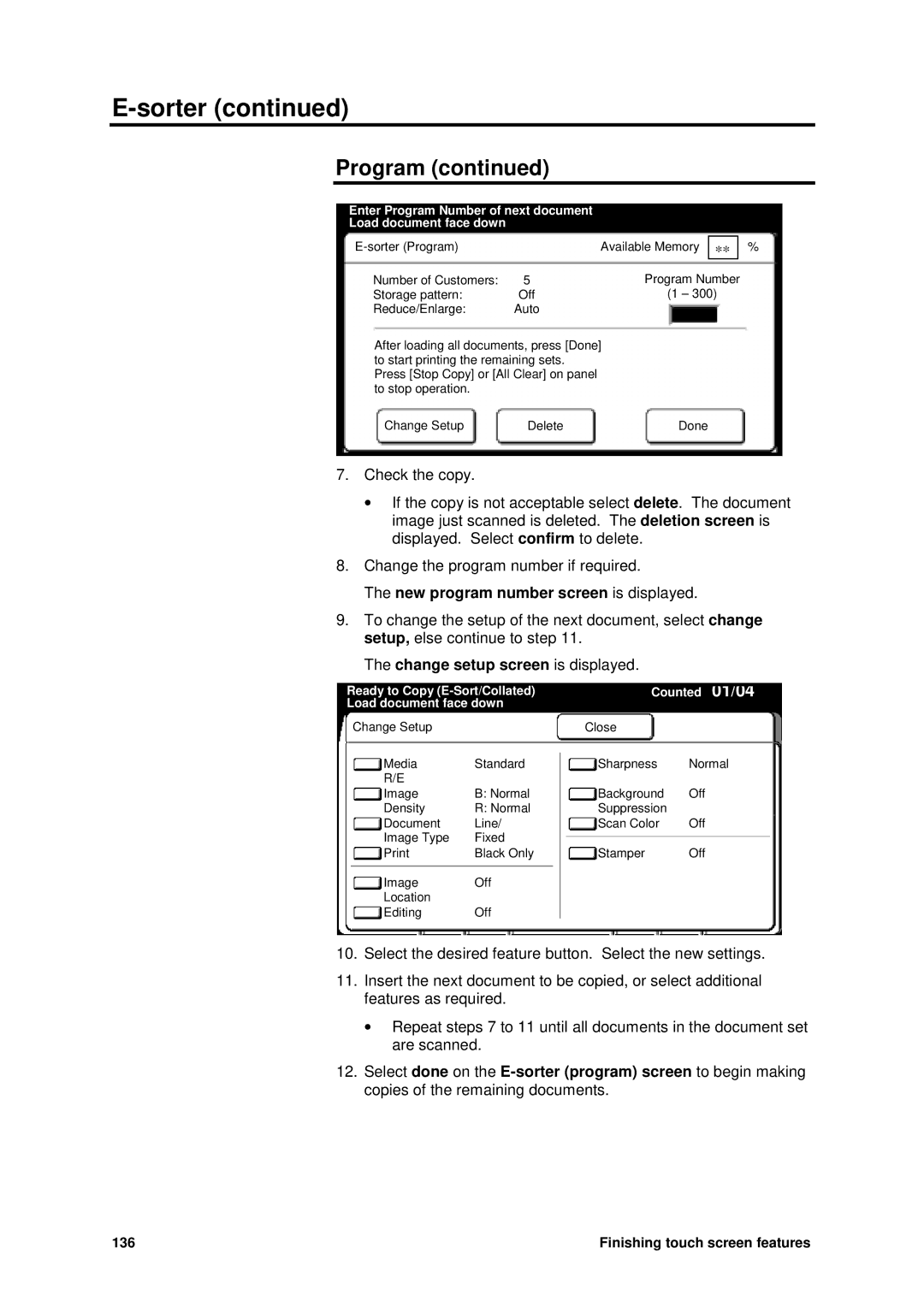 Xerox MAX 200 manual New program number screen is displayed, Change setup screen is displayed 