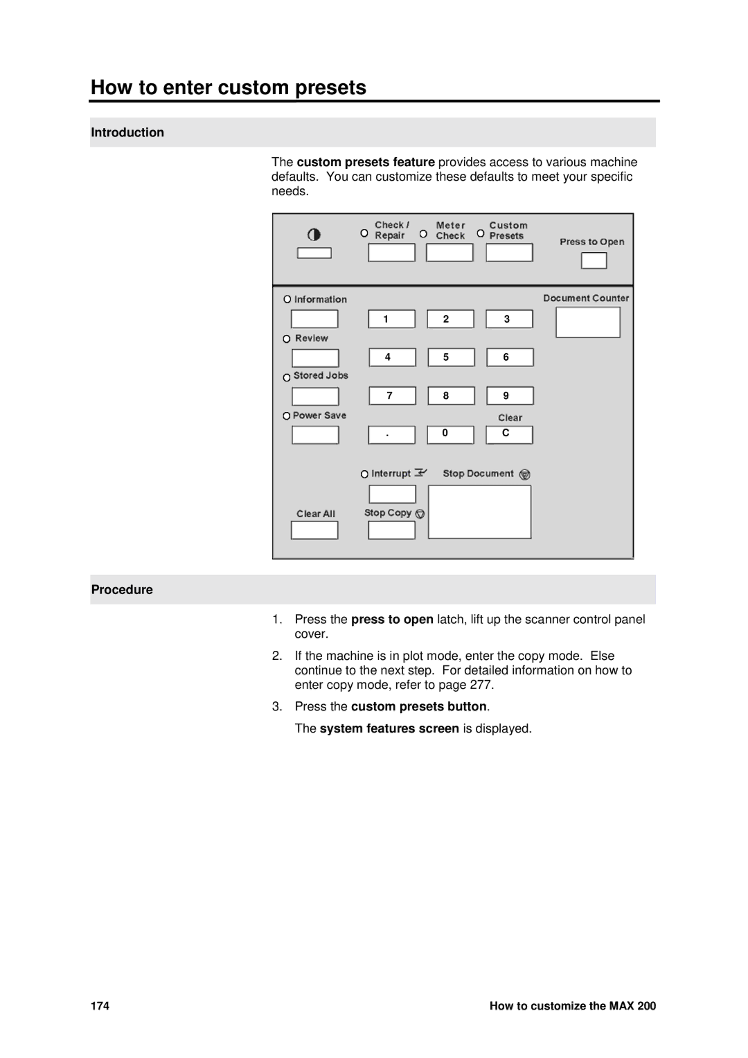 Xerox MAX 200 manual How to enter custom presets, Introduction 