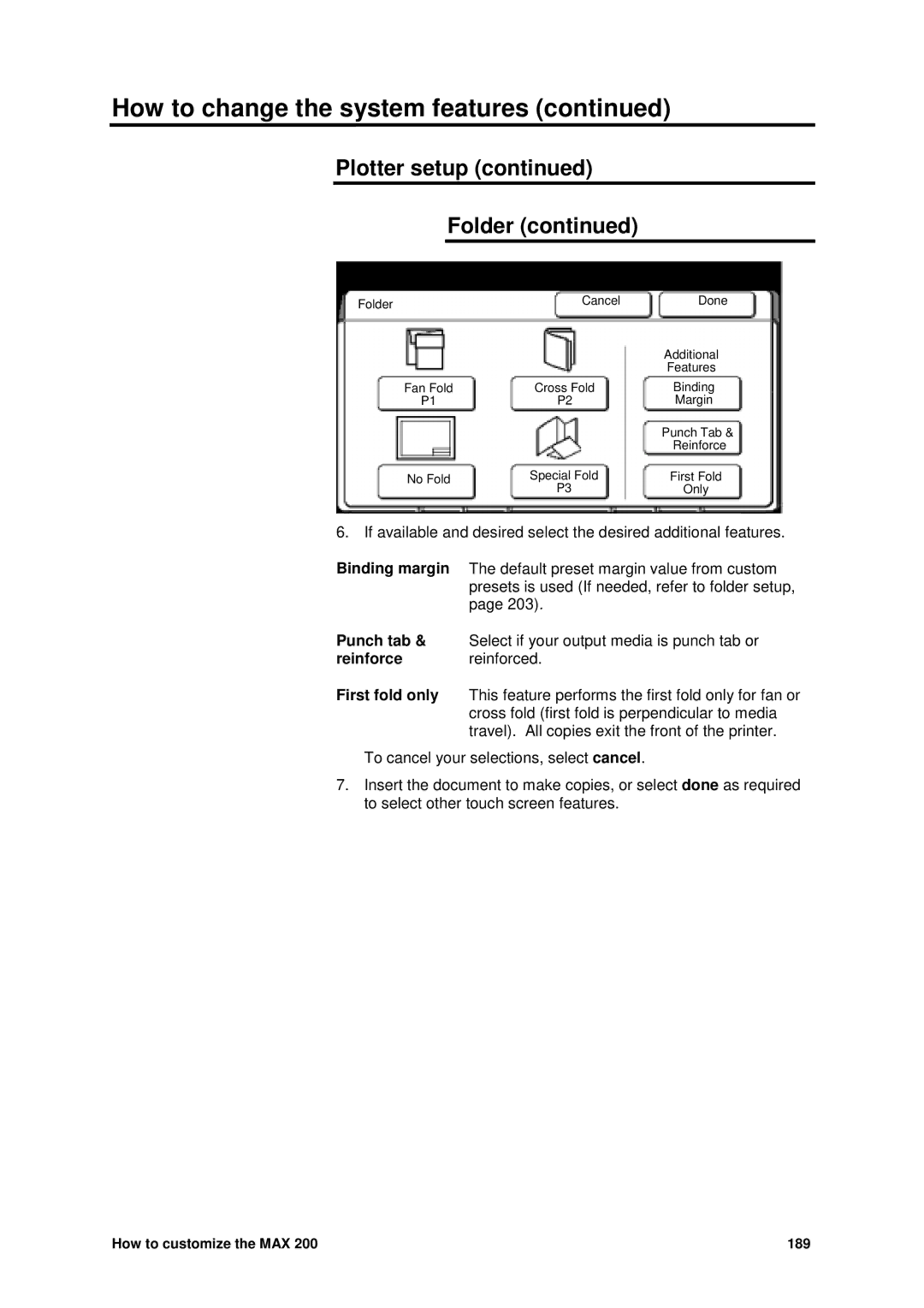 Xerox MAX 200 manual How to customize the MAX 189 