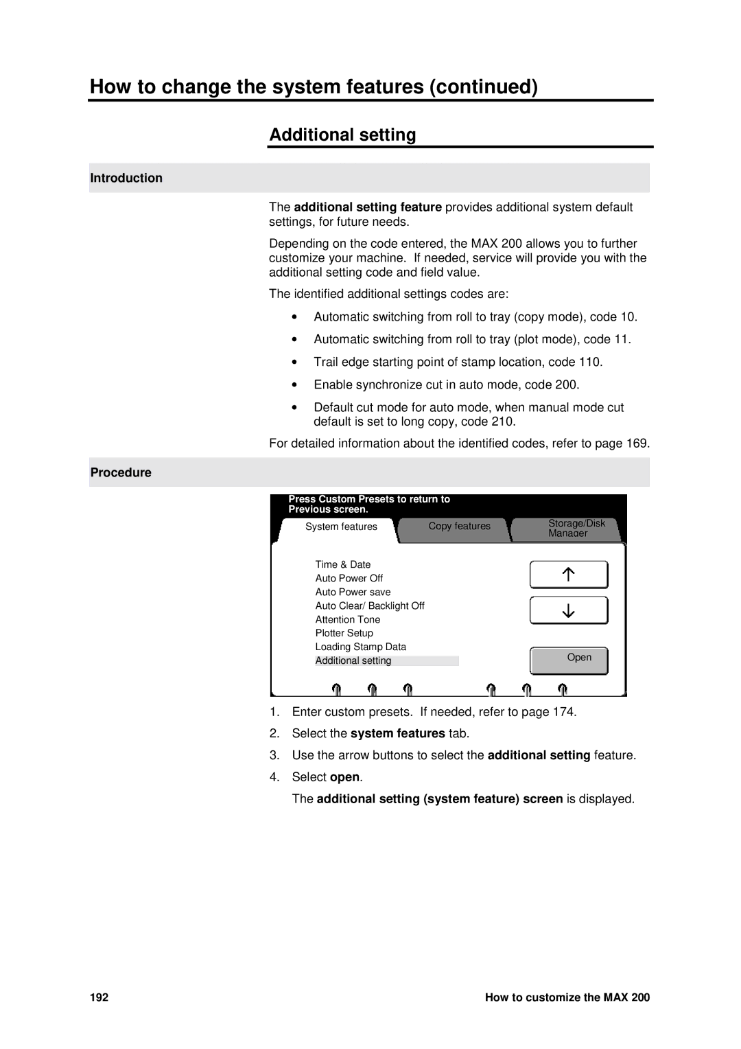 Xerox MAX 200 manual Additional setting system feature screen is displayed 