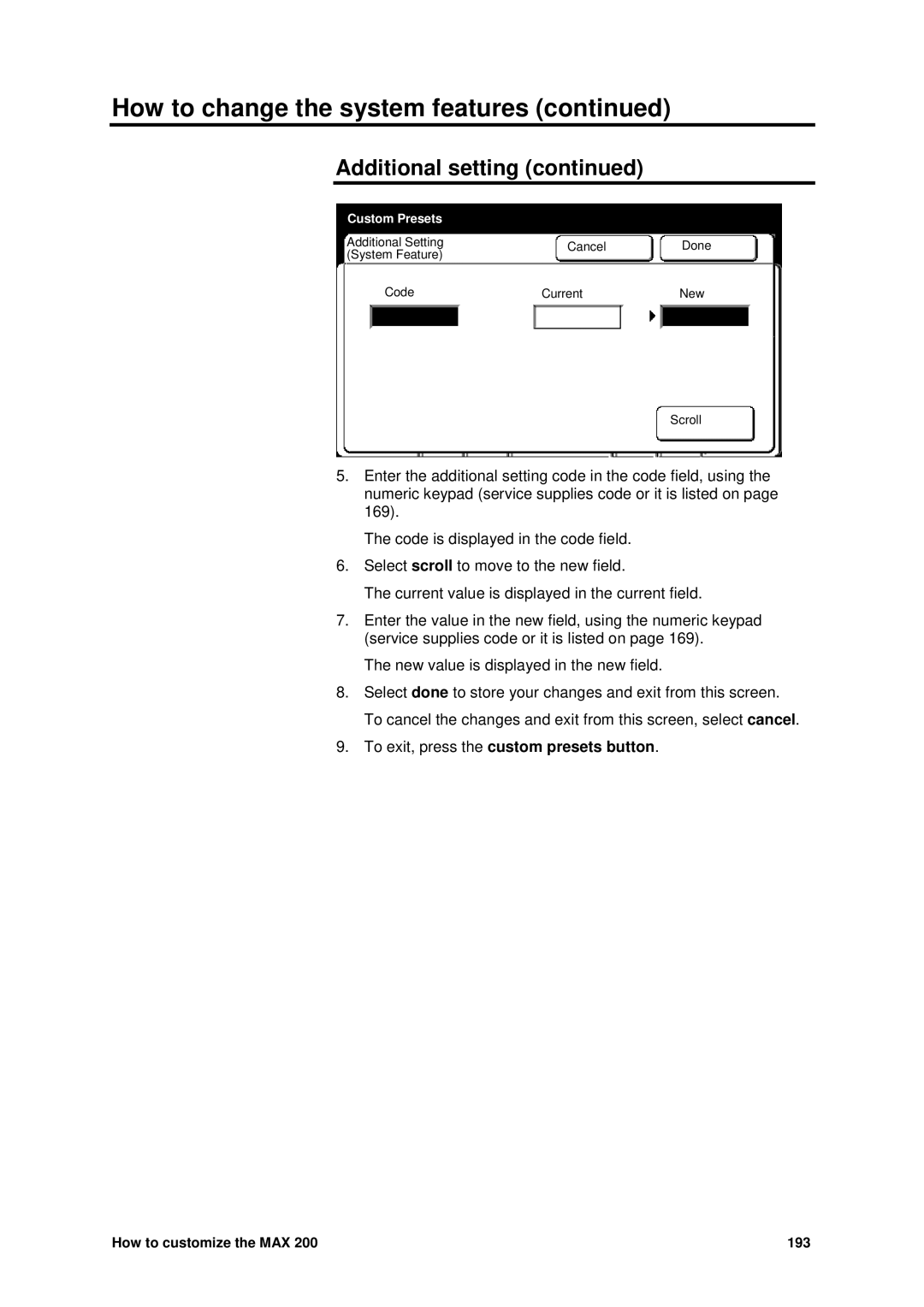 Xerox MAX 200 manual How to customize the MAX 193 