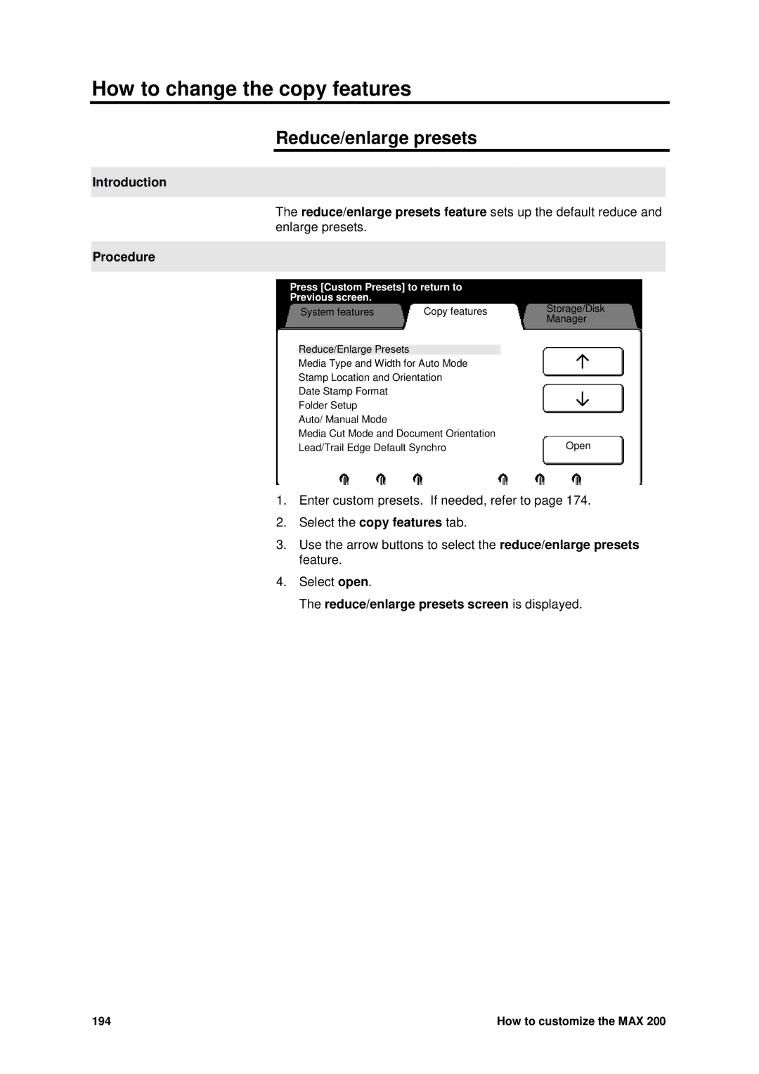 Xerox MAX 200 manual How to change the copy features, Reduce/enlarge presets screen is displayed 