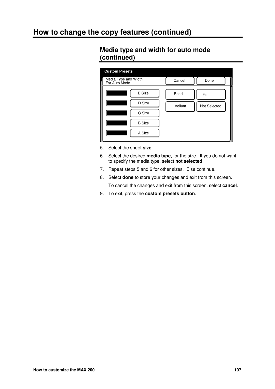 Xerox MAX 200 manual How to customize the MAX 197 