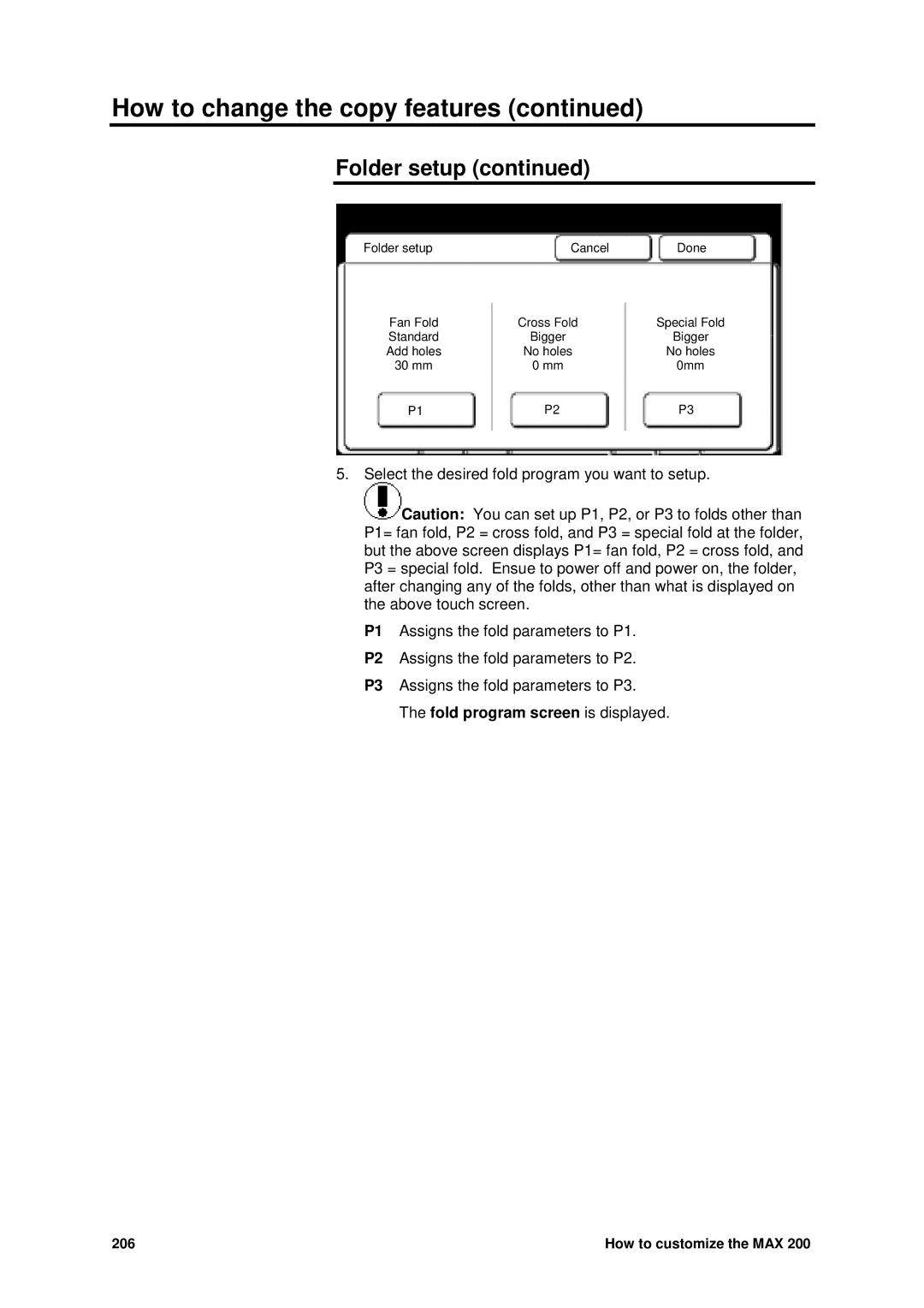 Xerox MAX 200 manual Fold program screen is displayed 