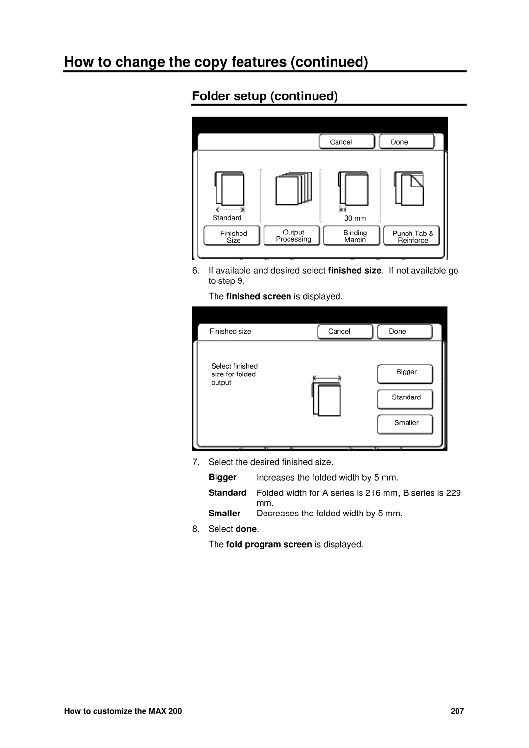 Xerox MAX 200 manual How to customize the MAX 207 