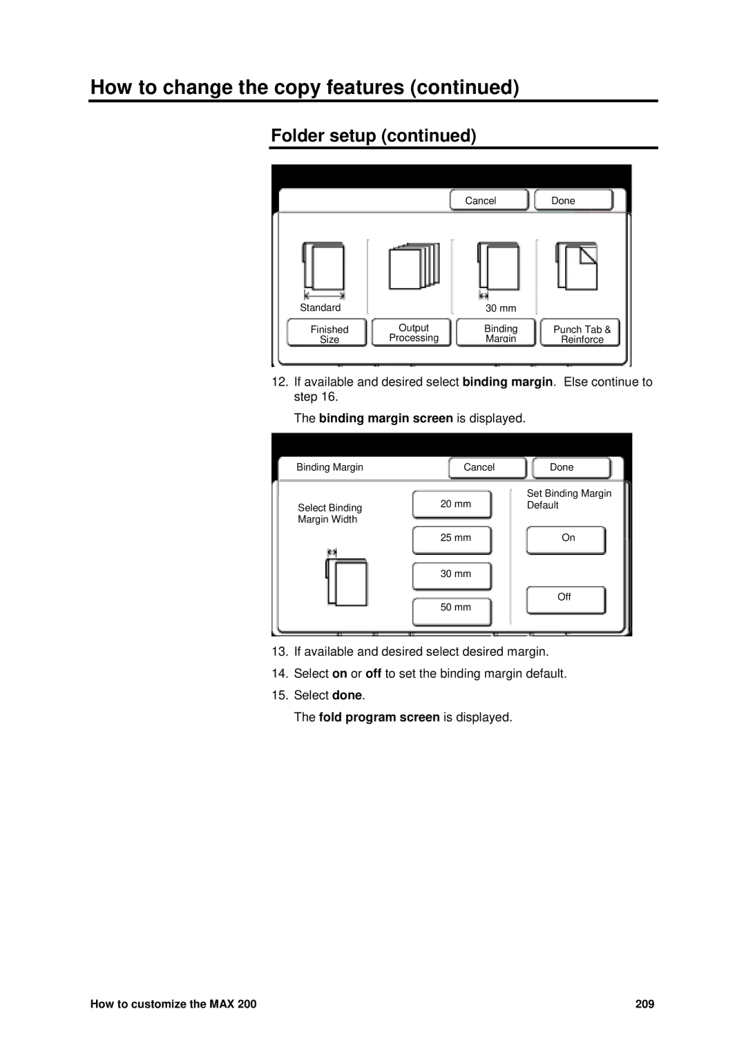 Xerox MAX 200 manual Binding margin screen is displayed 