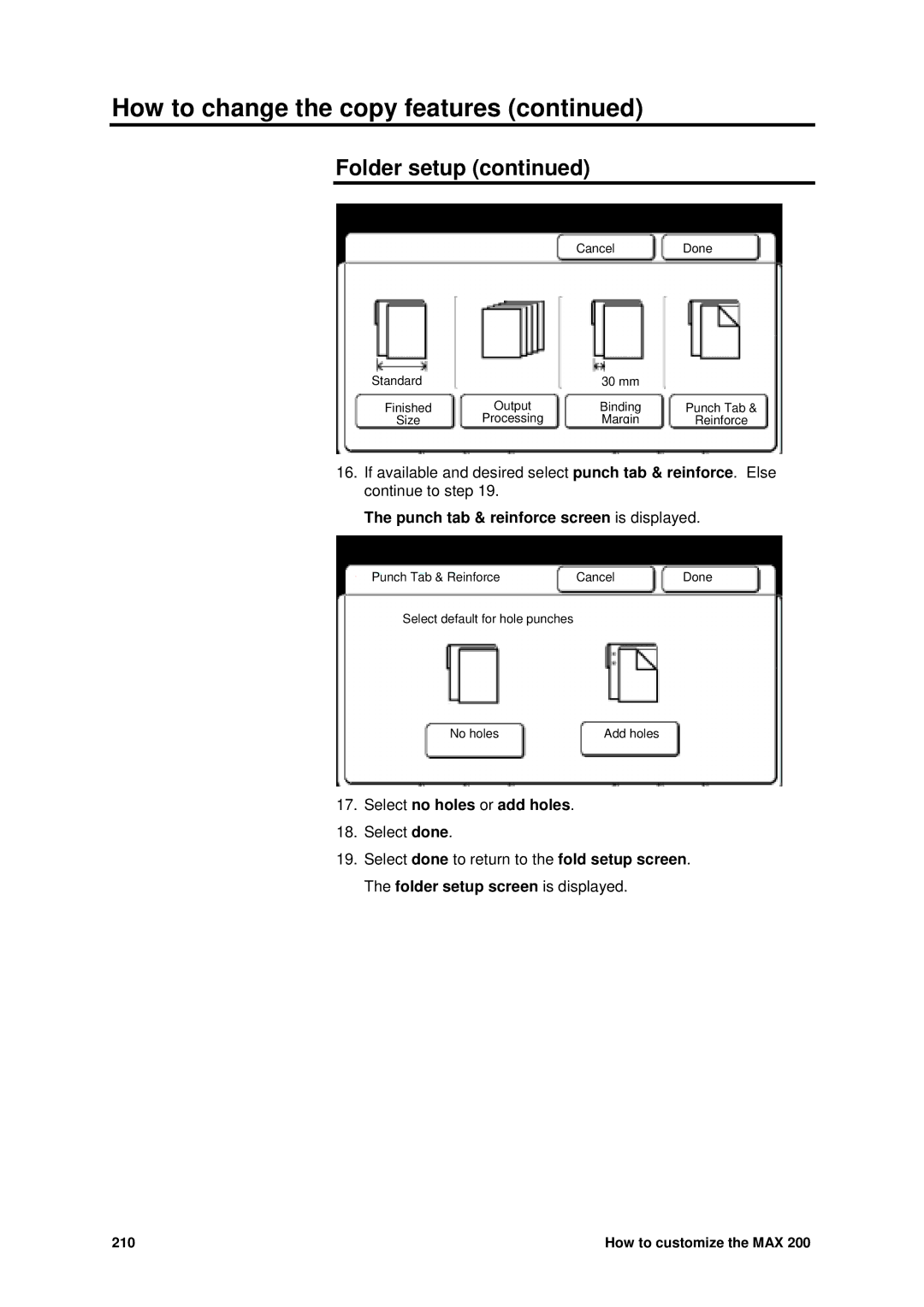 Xerox MAX 200 manual Punch tab & reinforce screen is displayed, Select no holes or add holes 