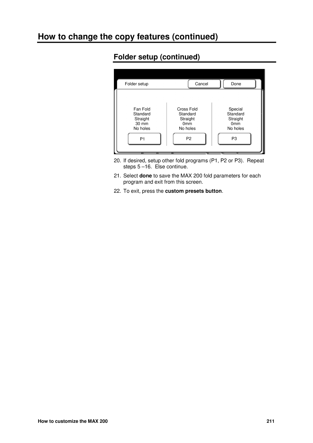 Xerox MAX 200 manual How to customize the MAX 211 