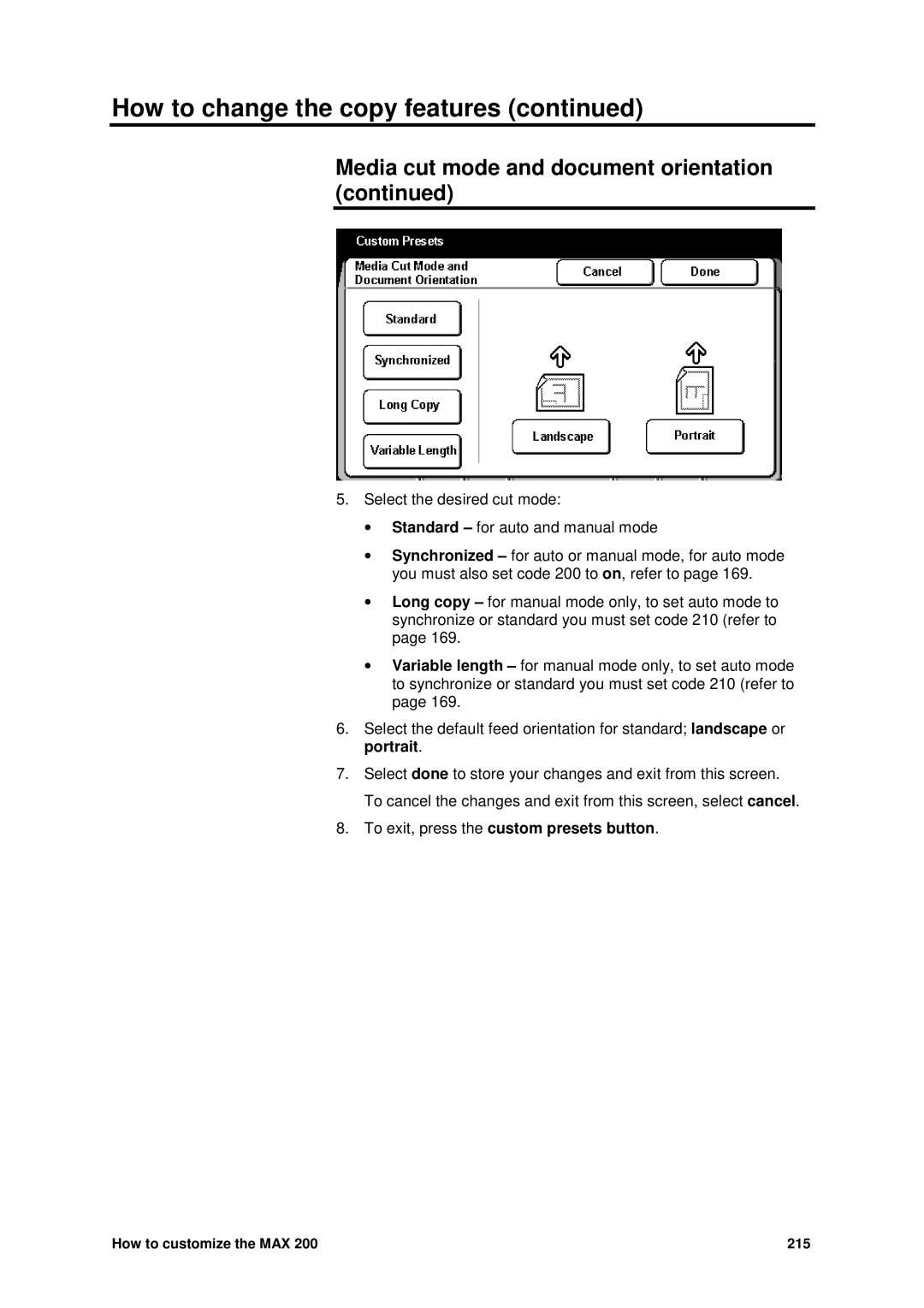 Xerox MAX 200 manual How to customize the MAX 215 